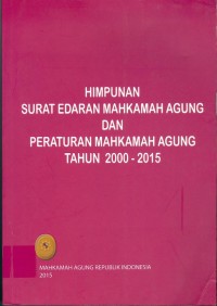 HIMPUNAN SURAT EDARN MARI DAN PERATURAN MARI TAHUN 2000-2015 TAHUN 2015