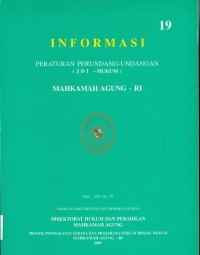 INFORMASI PERATURAN PERUNDANG-UNDANGAN (JDI-HUKUM) NO. 19, 20, 21, 24 2001