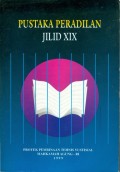 PUSTAKA PERADILAN JILID XIX TAHUN 1999