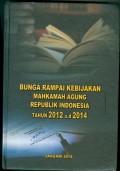 BUNGA RAMPAI KEBIJAKAN MARI TAHUN 2012-2014 TAHUN 2014