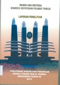 MAKNA DAN KRITERIA DISKRESI KEPUTUSAN PEJABAT PUBLIK TAHUN 2014